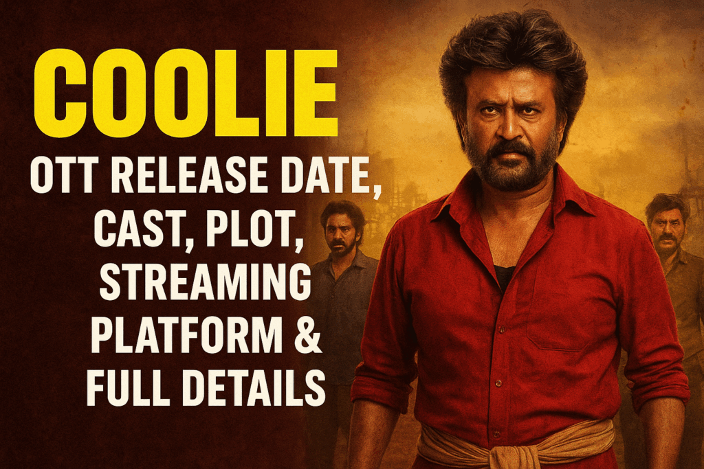 Coolie OTT Release Date 